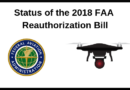 image of the FAA seal next to a drone and the text, Status of the 2018 Reauthorization Bill
